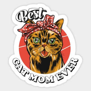 Best Cat Mom Ever Sticker